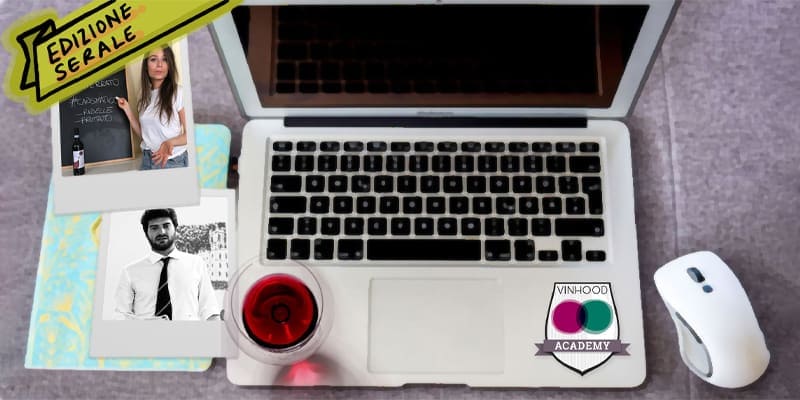 edizione serale della Vinhood academy il corso digitale di approccio al vino made in Vinhood